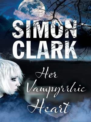 Her Vampyrrhic Heart - ebook
